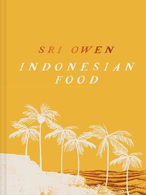 cover image of Sri Owen's Indonesian Food